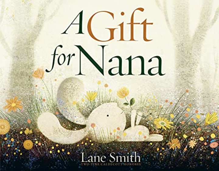 \"A Gift for Nana\" by Lane Smith