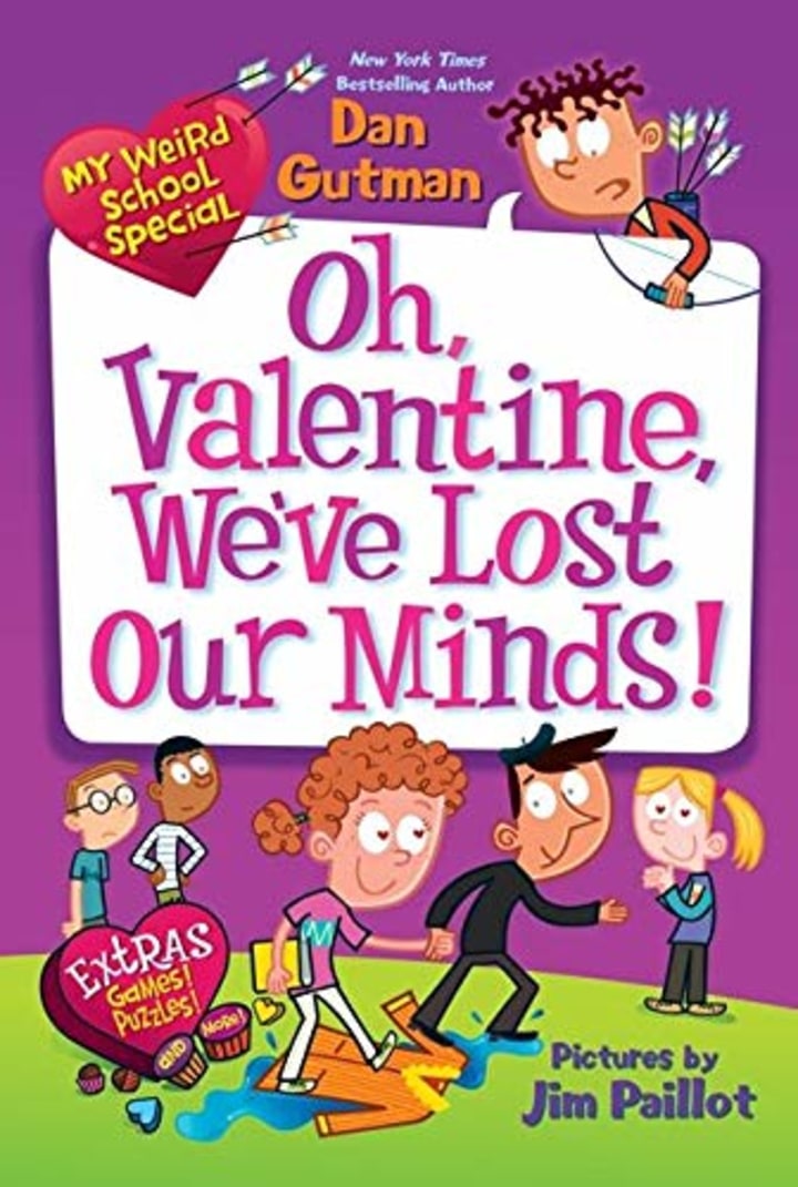 Oh Valentine, We&#039;ve Lost Our Minds by Dan Gutman