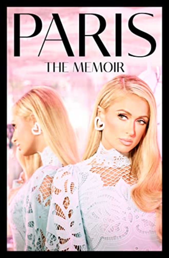&quot;Paris: The Memoir,&quot; by Paris Hilton