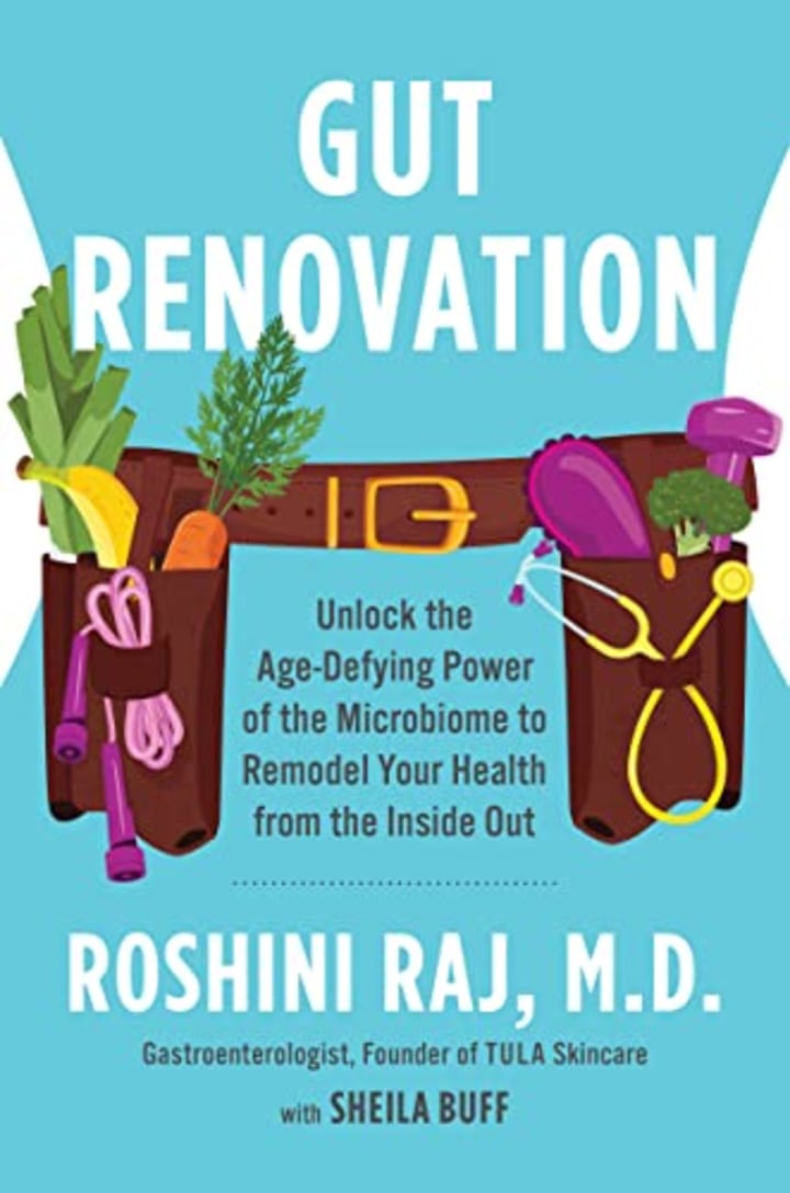 &quot;Gut Renovation,&quot; by Dr. Roshini Raj
