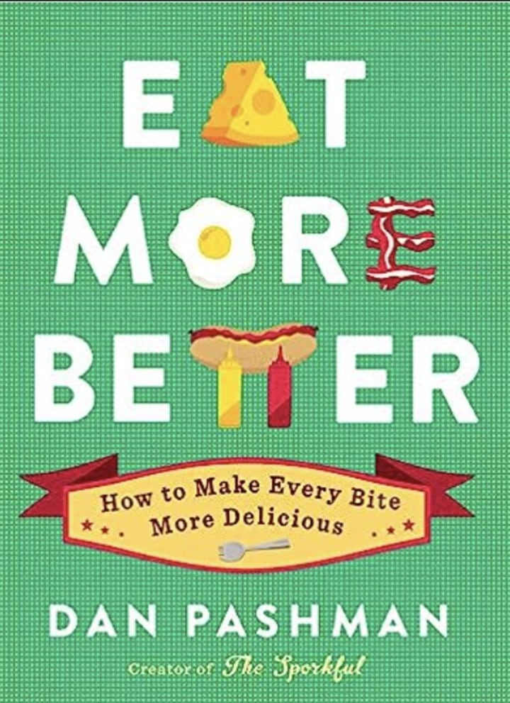 "Eat More Better"