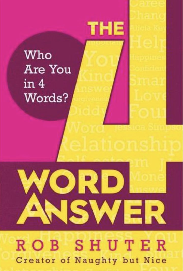 "The 4 Word Answer"
