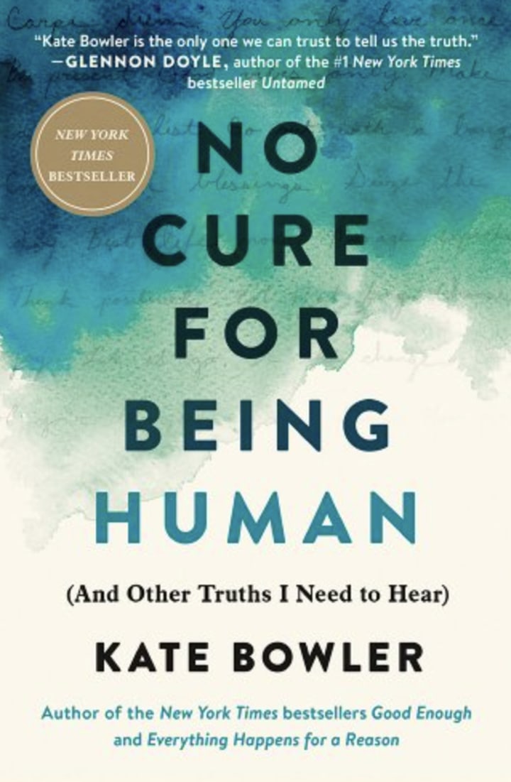 "No Cure for Being Human"