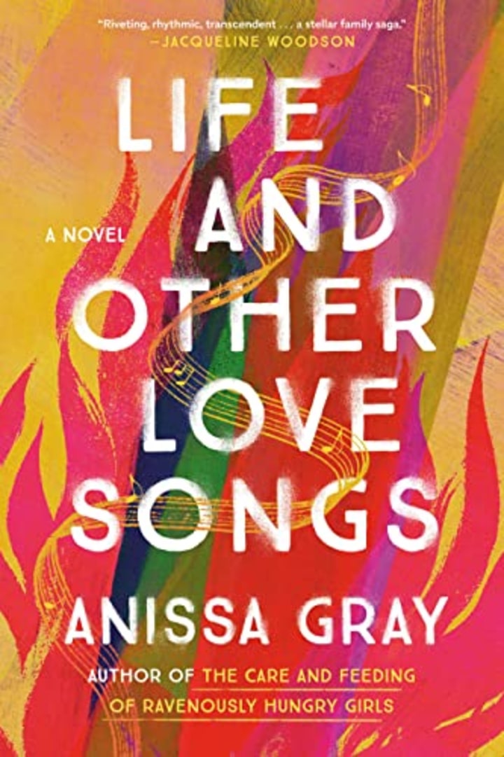 &quot;Life and Other Love Songs&quot; by Anissa Gray