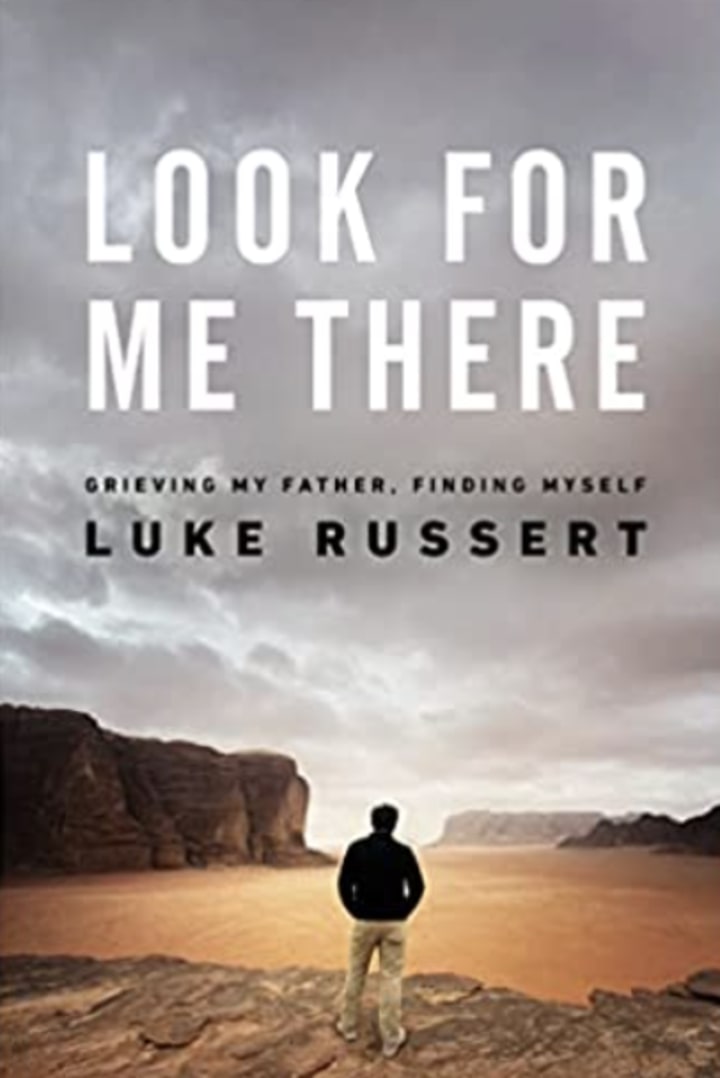 "Look for Me There," by Luke Russert