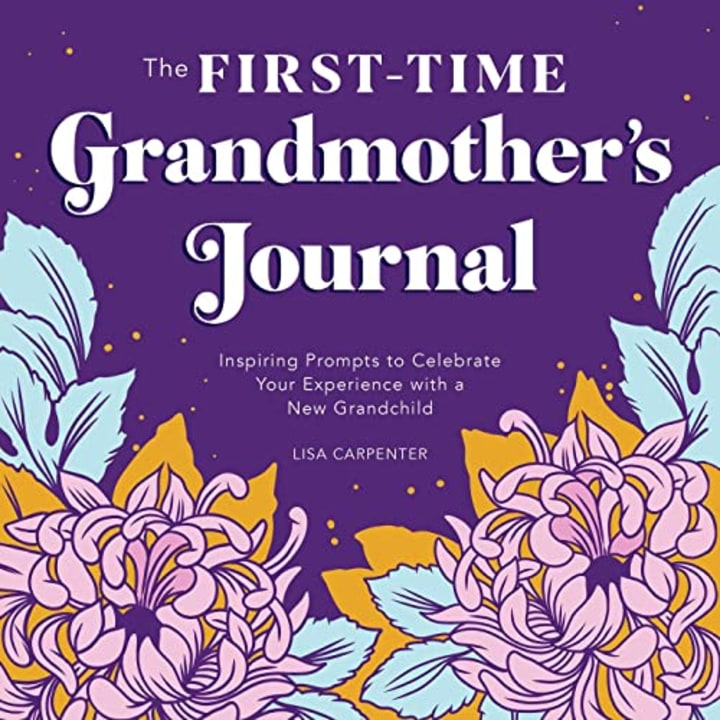 The First-Time Grandmother&#039;s Journal