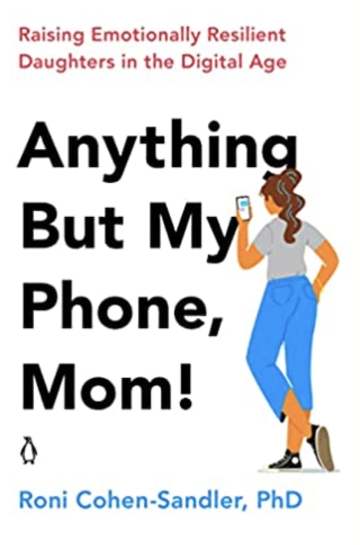 "Anything But My Phone, Mom!"