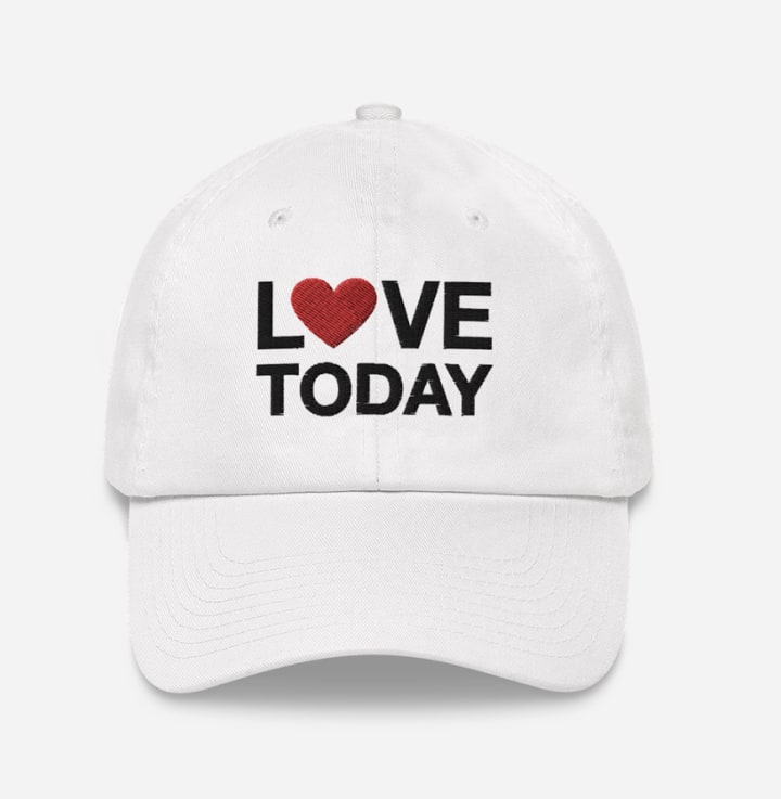 Love Today Embroidered Hat