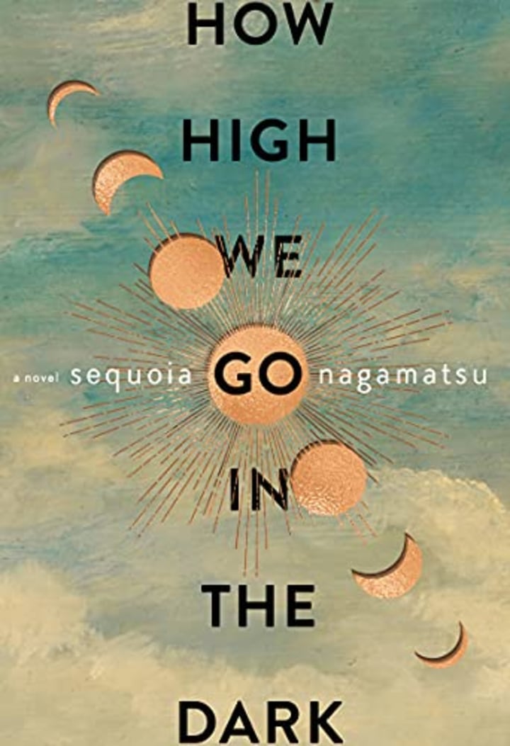 &quot;How High We Go in the Dark&quot; by Sequoia Nagamatsu