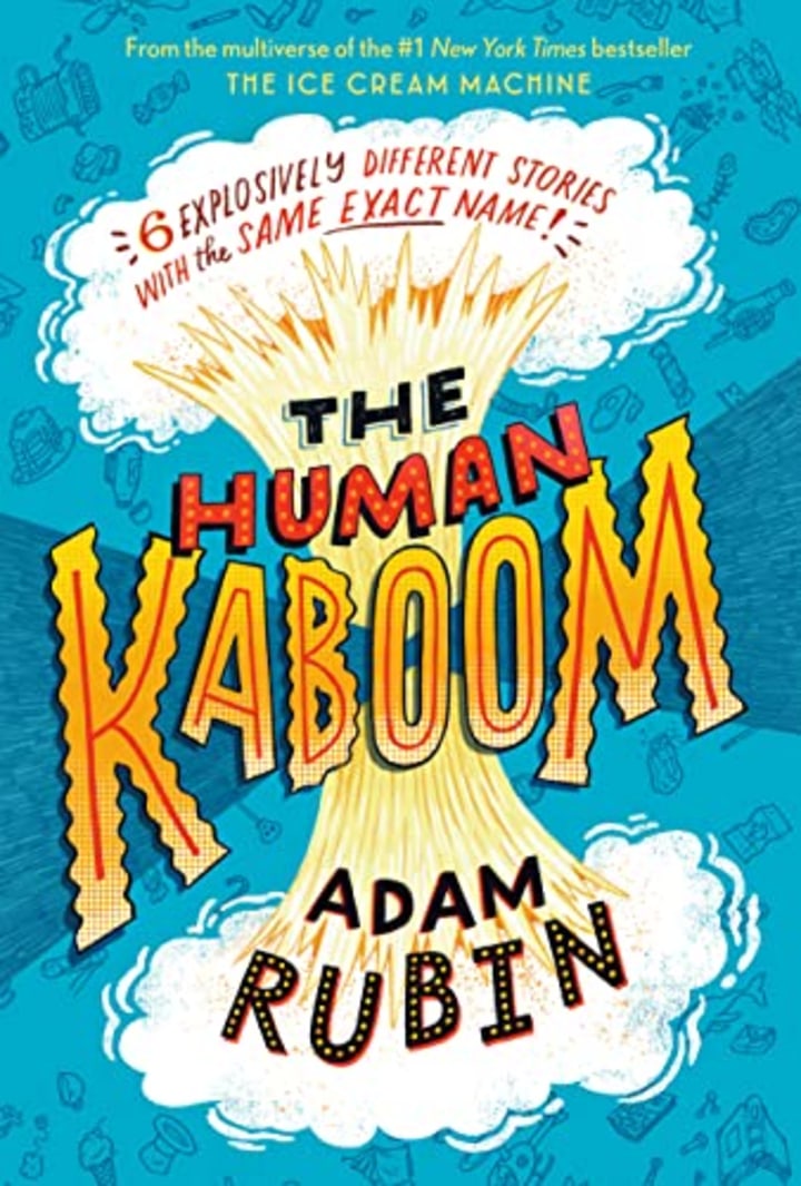 &quot;The Human Kaboom&quot; by Adam Rubin