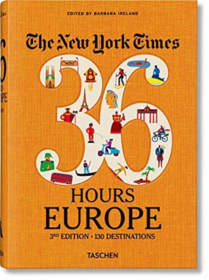 The New York Times - 36 Hours: Europe