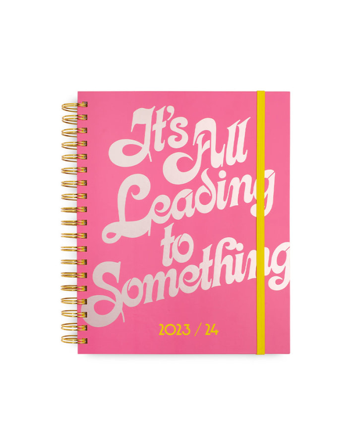 Large 17-Month Academic Planner - It&#039;s All Leading to Something