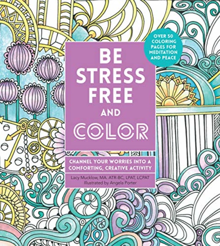 Color Me Stress-Free Coloring Book