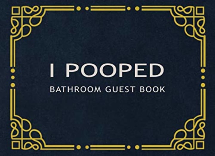 I Pooped Bathroom Guest Book: Funny House Warming Gift Guests Will Love