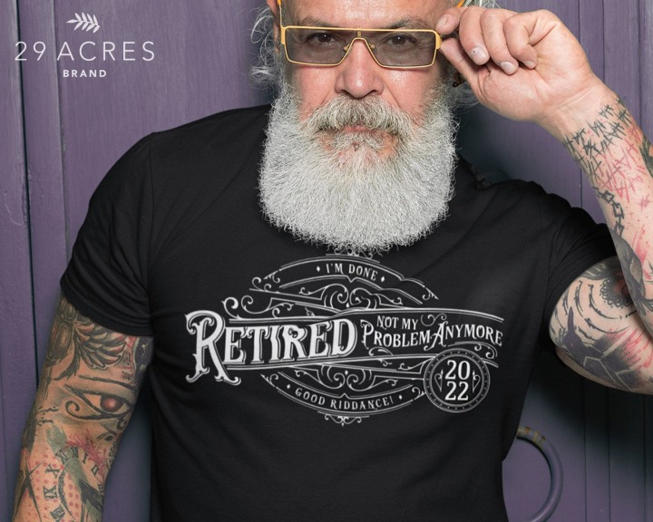 Funny Retirement Gift for Men, Retired 2022 Not My Problem Anymore, T-shirt Vintage Style, Retirement T-shirt, Retirement Shirts For Women