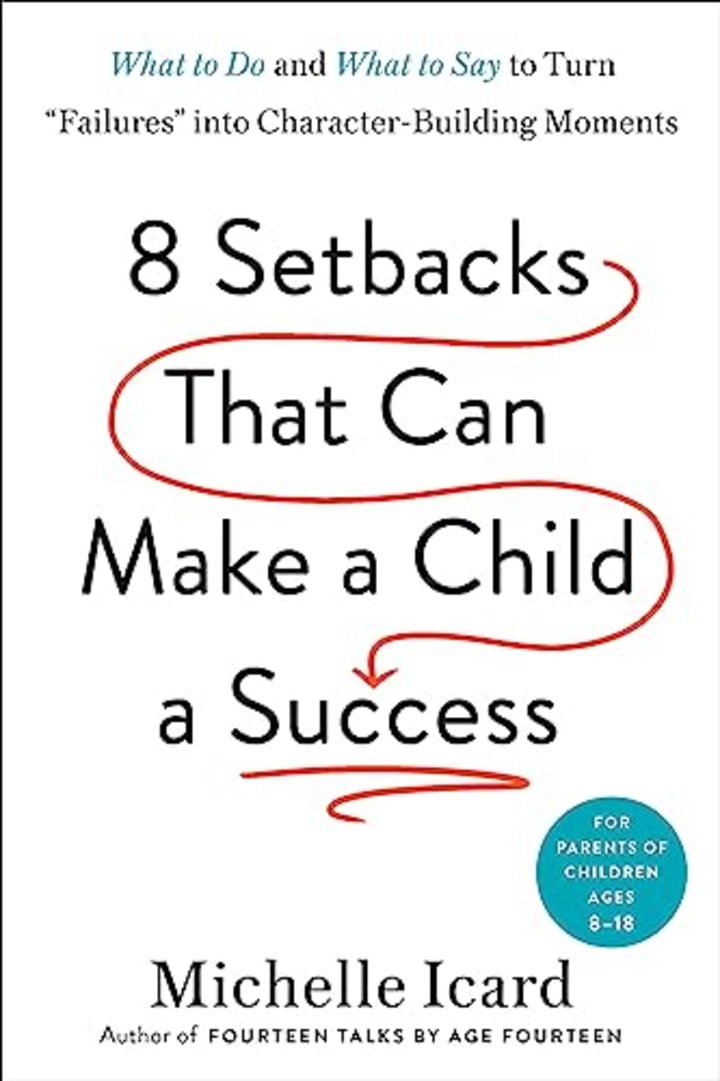 &quot;Eight Setbacks That Can Make a Child a Success&quot;