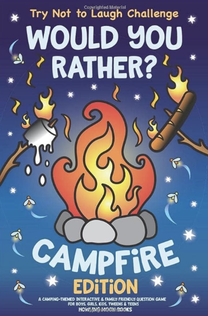Would You Rather? Campfire Edition