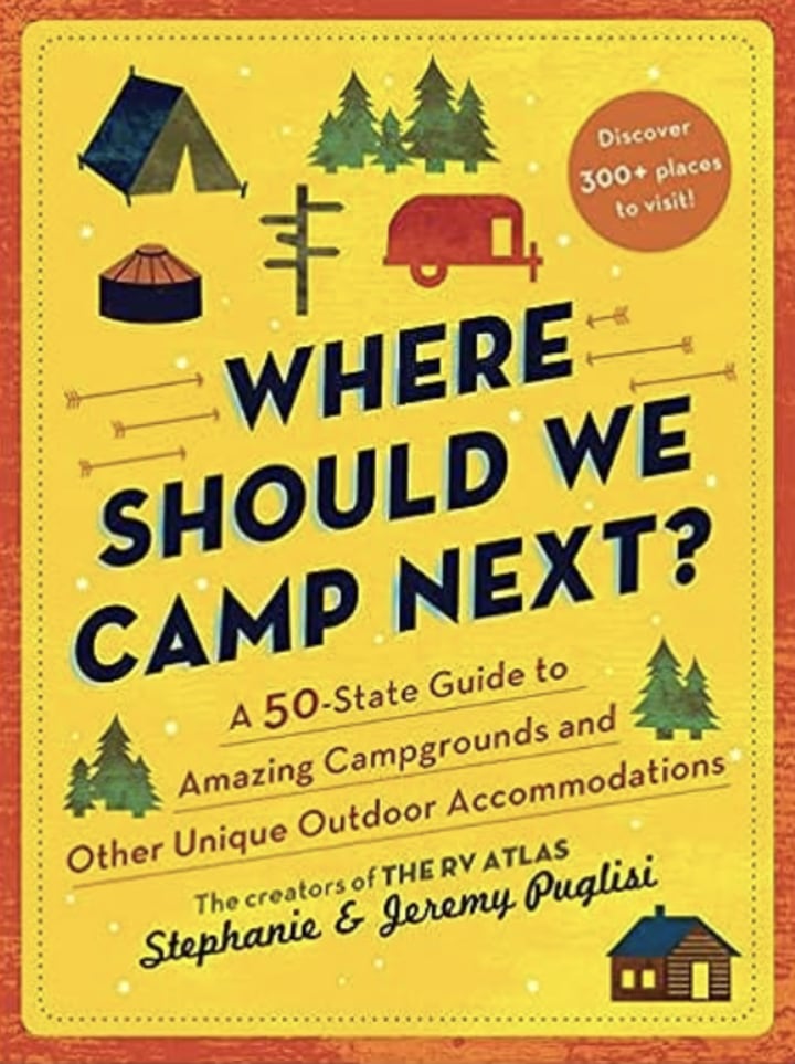 A 50-State Guide to Amazing Campgrounds 