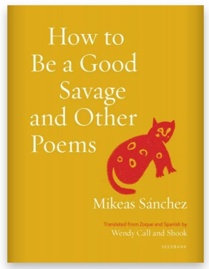 "How to Be a Good Savage and Other Poems"