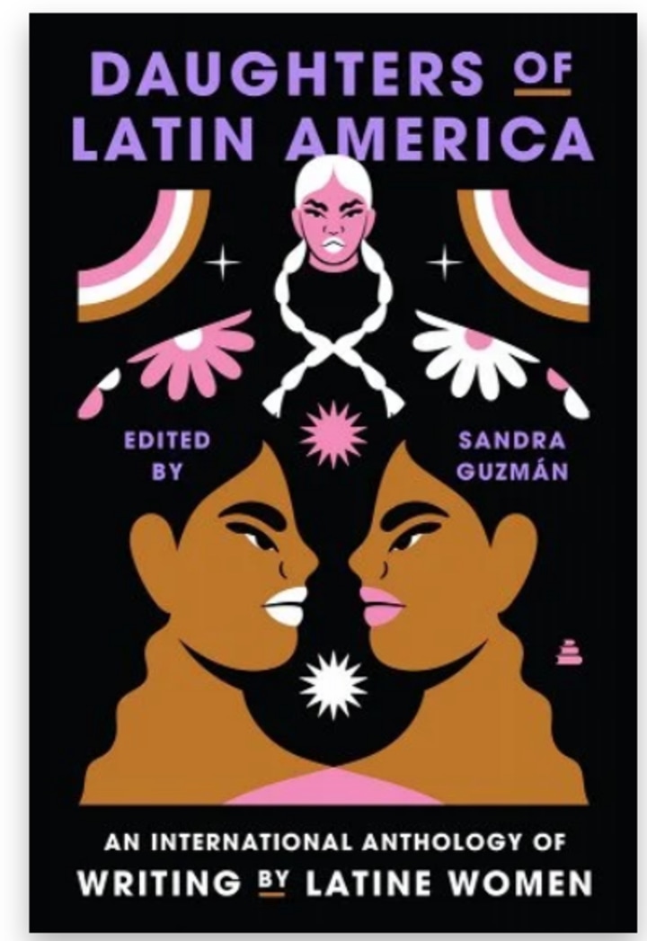 "Daughters of Latin America: An International Anthology of Writing"