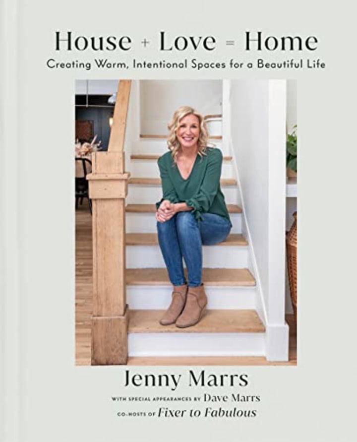 "House + Love = Home: Creating Warm, Intentional Spaces for a Beautiful Life"