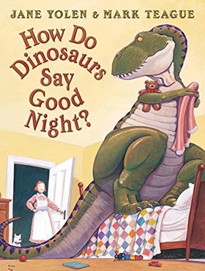 "How Do Dinosaurs Say Good Night?"