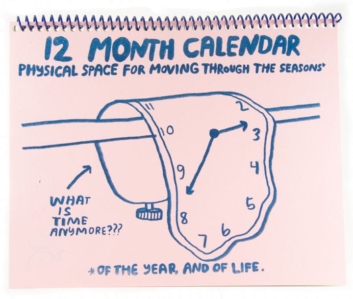 What Is Time Anymore 12-Month Calendar