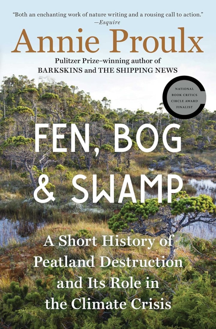 "Fen, Bog and Swamp" by Annie Proulx