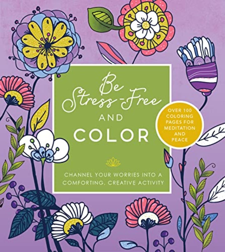 Be Stress-Free and Color Coloring Book