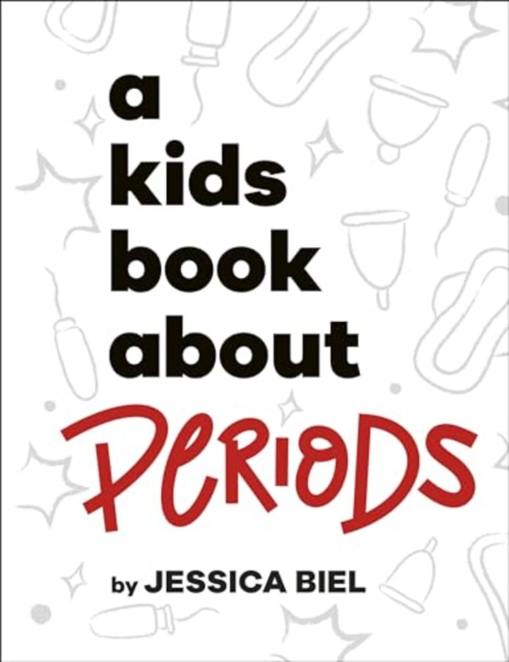 "A Kids Book About Periods"