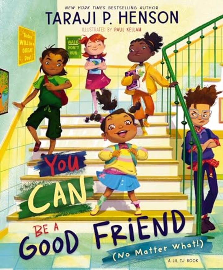 "You Can Be a Good Friend (No Matter What!): A Lil TJ Book"