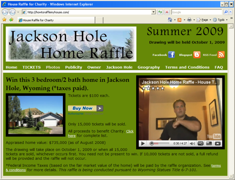 Web site of National Park Service Brad Bradley's attempt to raffle his home in Jackson Hole, Wyo.