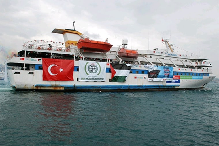 The Free Gaza Movement used funds raised in Turkey to buy the Mavi Marmara, which was raided by Israelis during the "Freedom Flotilla" as it approached the Gaza Strip.