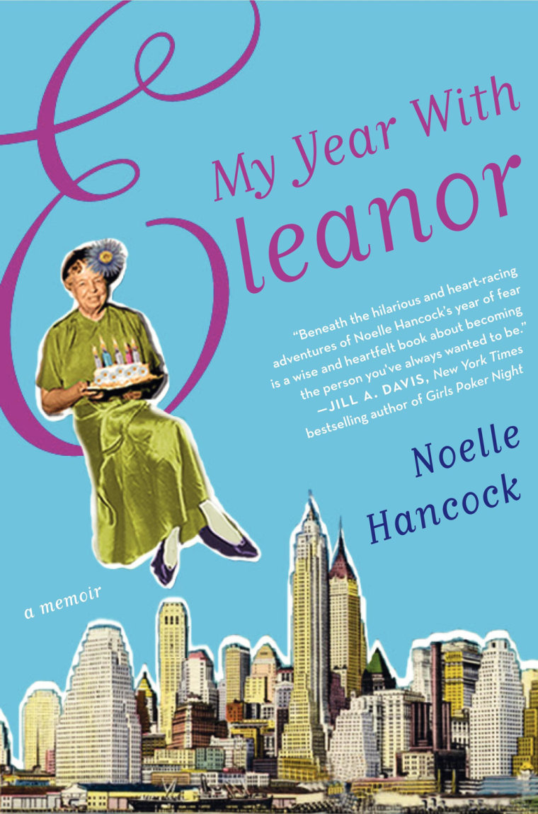 My Year with Eleanor by Noelle Hancock.