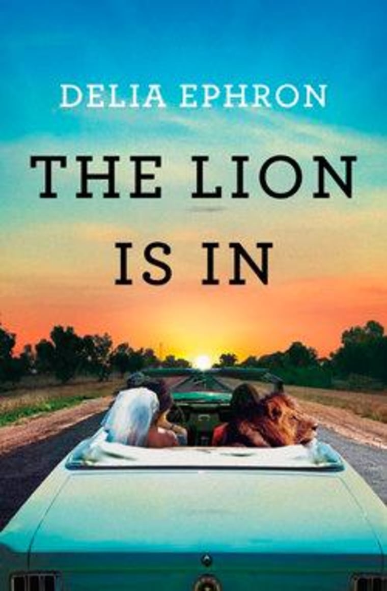An excerpt from Delia Ephron's new book 'The Lion Is In'