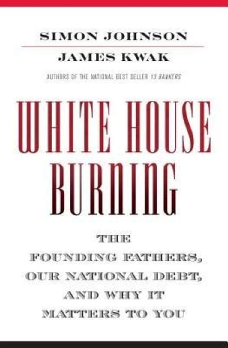 Excerpt from Simon Johnson and James Kwak's book \"White House Burning\"