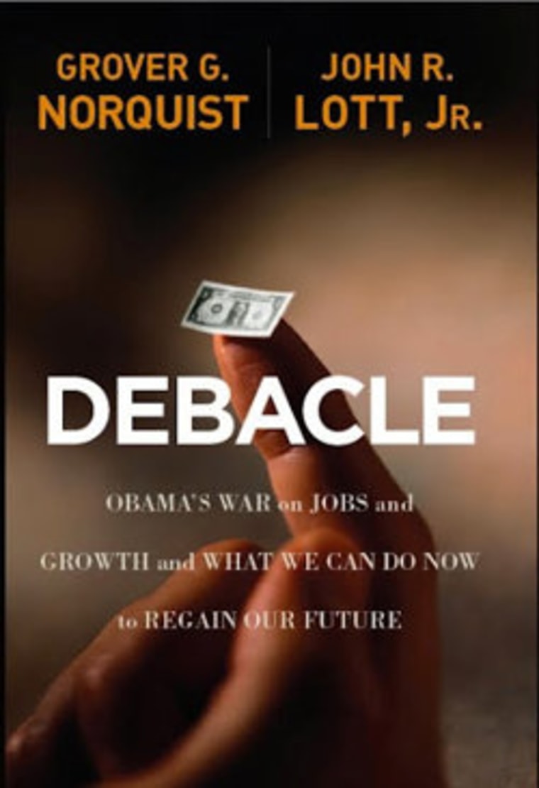 An excerpt from Grover Norquist and John Lott's new book \"Debacle\"