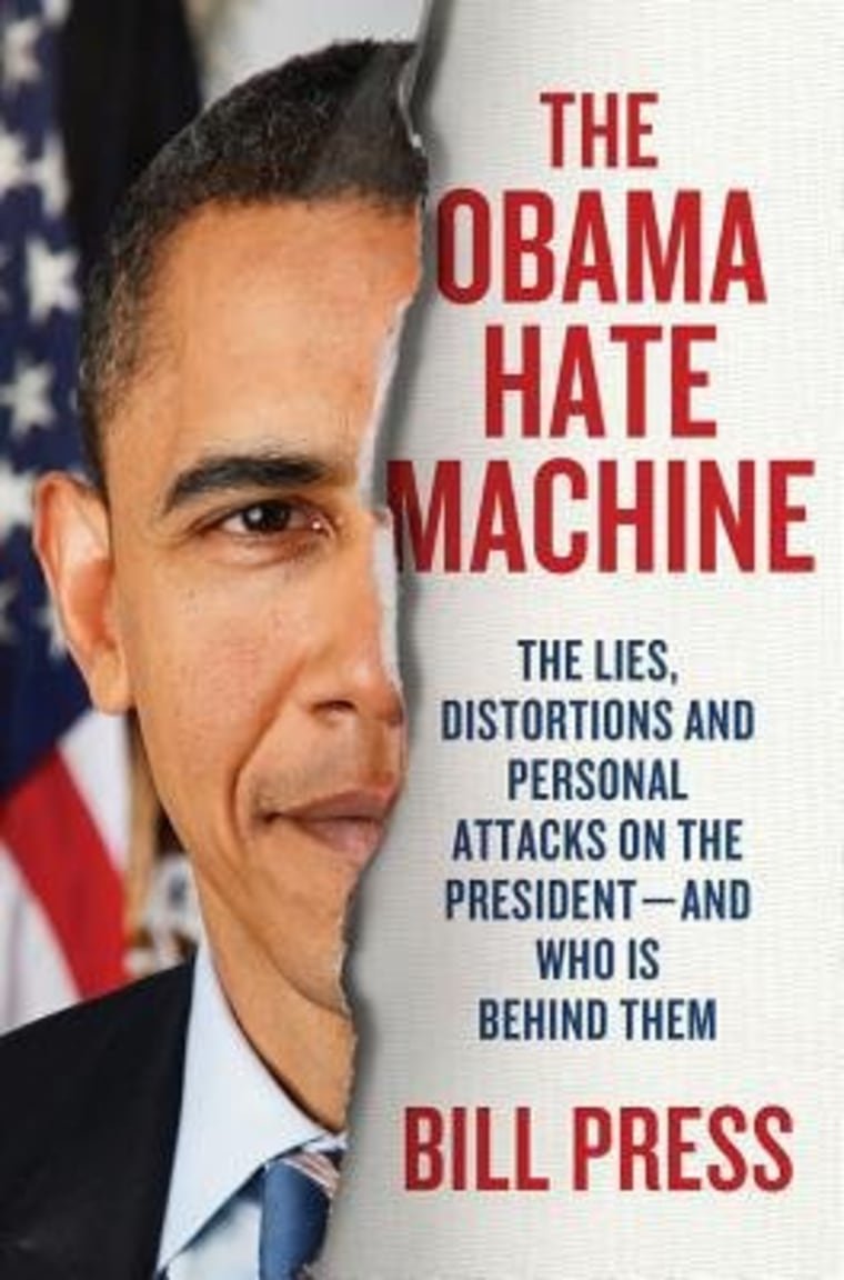 An excerpt from Bill Press' new book \"The Obama Hate Machine\"