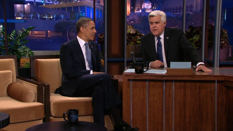 (President Barack Obama on The Tonight Show with Jay Leno, August 6, 2013.)