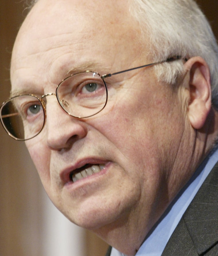 Vice President Cheney.