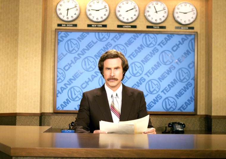 Anchorman - - Will Ferrell stars as Ron Burgundy, the top-rated anchorman in San Diego in the '70s. When feminism marches into the newsroom in the form of ambitious newswoman Veronica Corningstone (Applegate), Ron is willing to play along at first-as long as Veronica stays in her place, covering cat fashion shows, cooking, and other \"female\" interests. But when Veronica refuses to settle for being eye candy and steps behind the news desk, it's more than a battle between two perfectly coiffed anchor-persons...it's war.