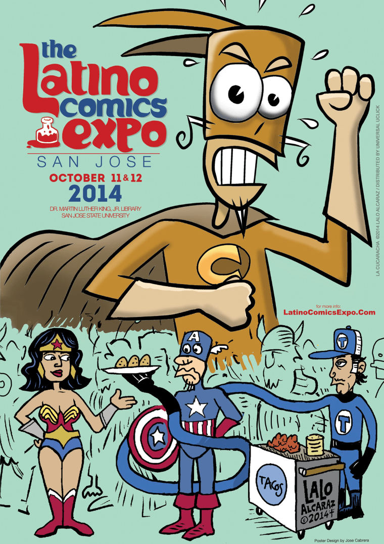 Image of the 2014 Latino Comics Expo, taking place Saturday, October 11, 2014 in San Jose, California.  The poster is designed by renowned Latino comic book creator and artist Lalo Alcaraz.