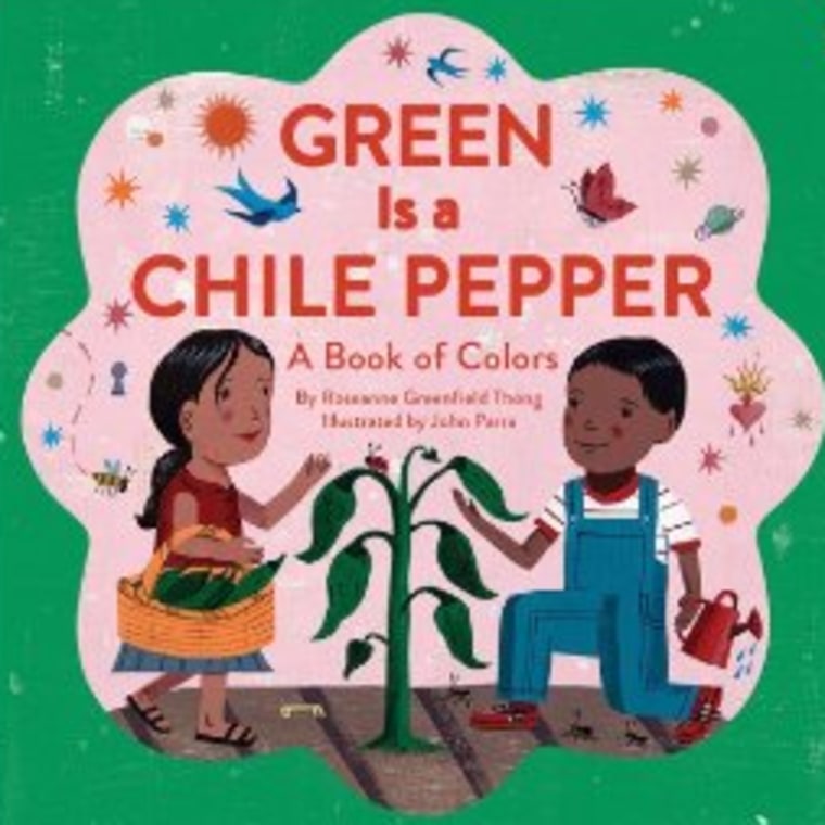 Book cover, \"Green Is A Chile Pepper: A Book Of Colors\" by Roseanne Greenfield Thong, illustrated by John Parra.