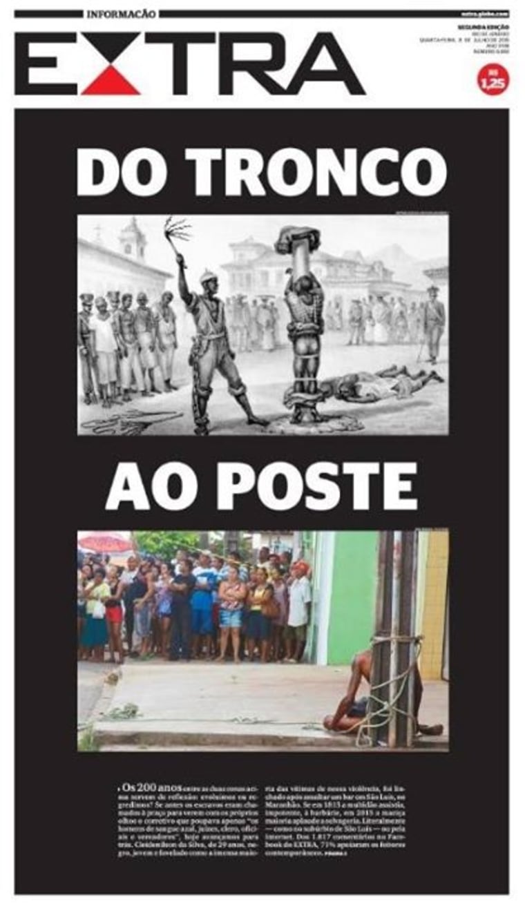 Cover of the Brazilian tabloid "Extra," comparing a recent lynching of an attempted robber in Brazil to the days when slaves were flogged.
