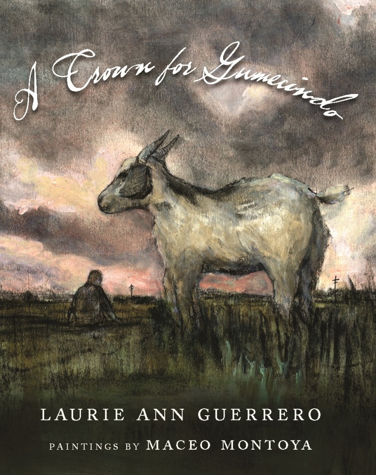 A Crown for Gumecindo by Laurie Ann Guerrero (Aztlán Libre Press).