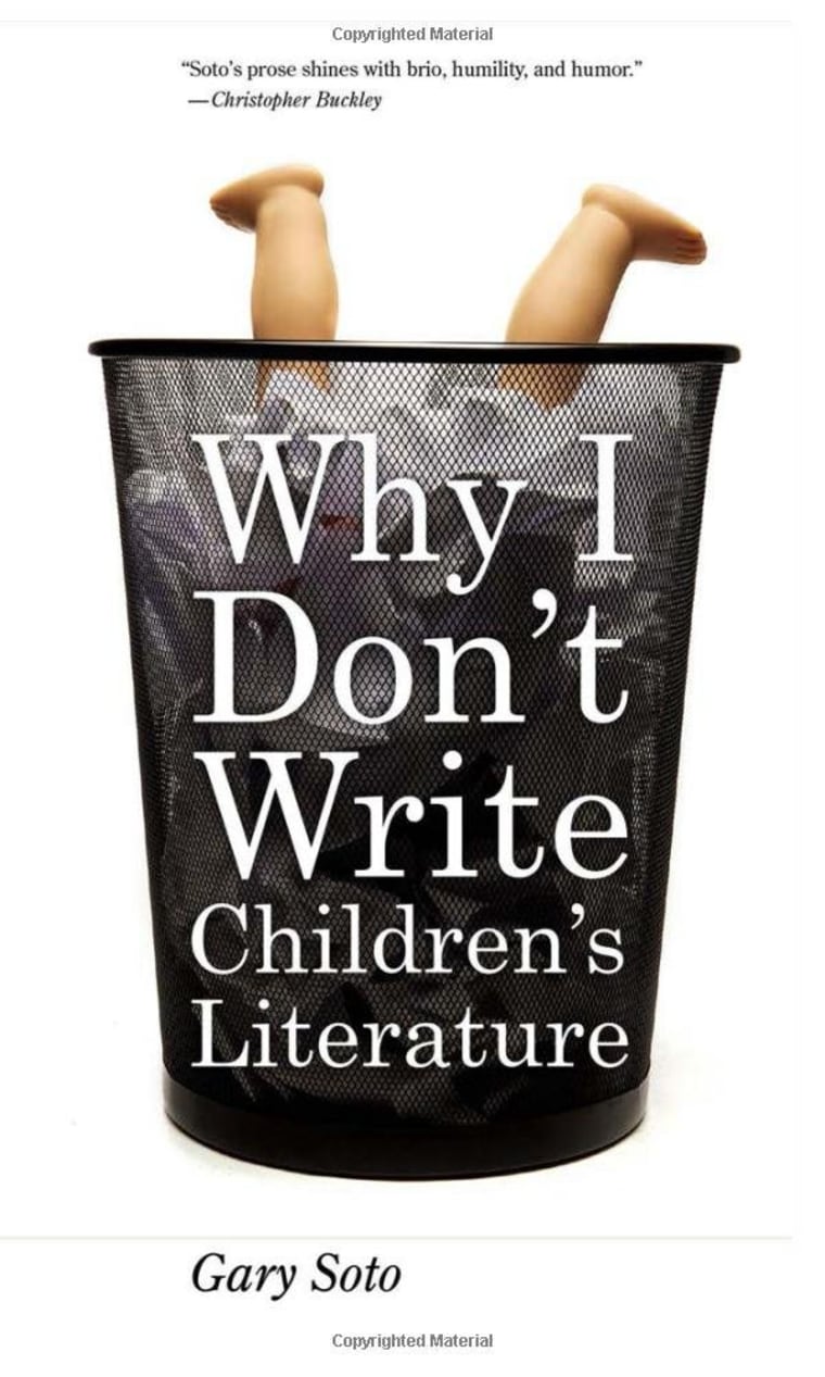 Why I Don’t Write Children’s Literature by Gary Soto (ForeEdge).