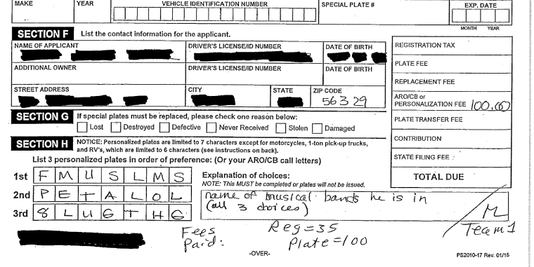 This image, taken from a redacted license plate application released by the Minnesota Department of Public Safety, shows three personalized plate choices made by the registered owner of the vehicle.