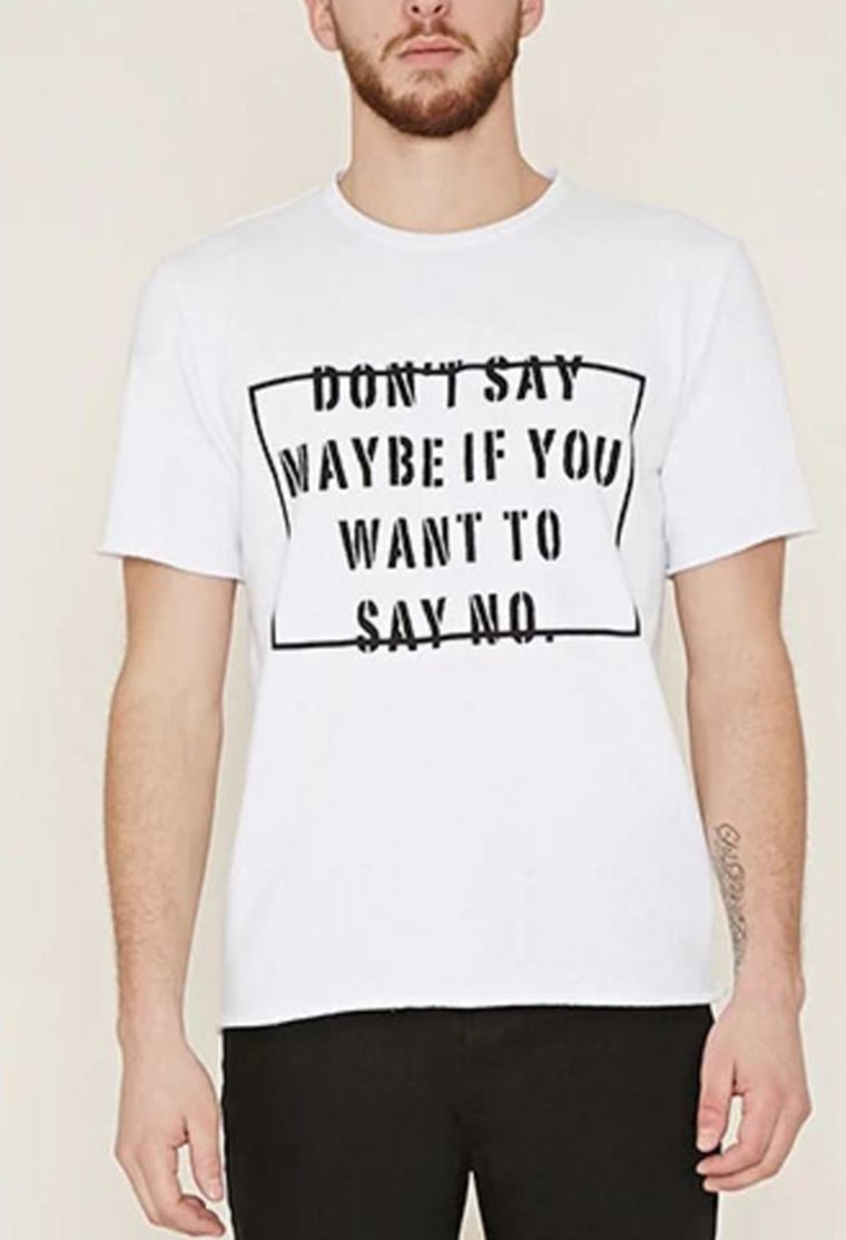 Forever 21 apologizes for 'Don't say maybe' T-shirt slogan after