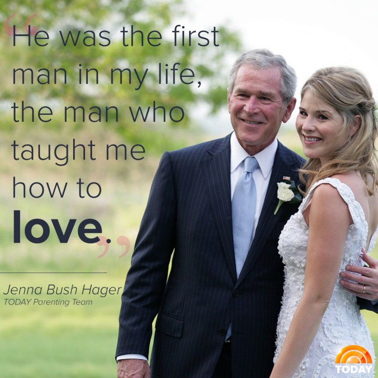 Jenna Bush Hager Goerge W Bush Father's Day quotes isnpirational Today Show