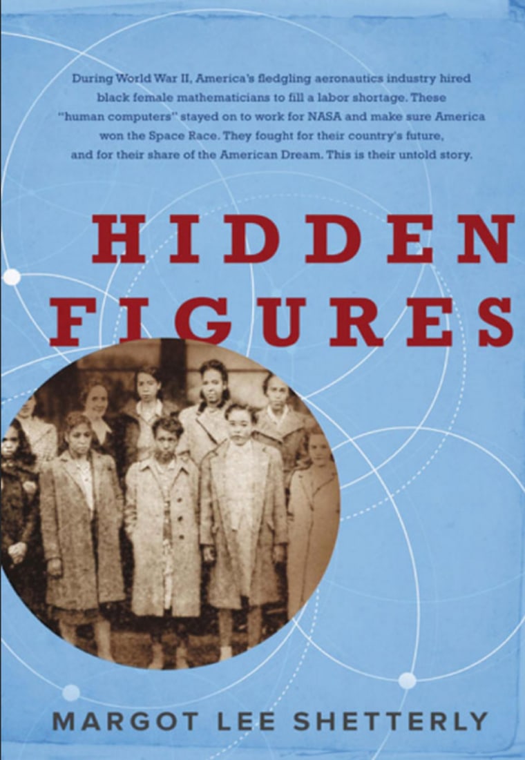 Hidden Figures is a new book by Margot Lee Shetterly